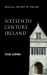 Sixteenth Century Ireland : The Incomplete Conquest