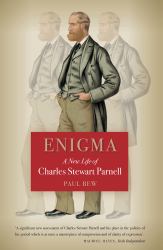 Enigma : A New Life of Charles Stewart Parnell