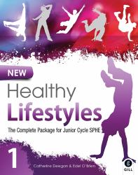 New Healthy Lifestyles 1 : SPHE Activities for First Year