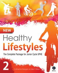 New Healthy Lifestyles 2 : SPHE Activities for Second Year