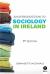 An Introduction to Sociology in Ireland An Introduction to Sociology in Ireland