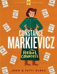 Constance Markievicz : The Rebel Countess