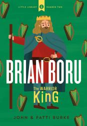 Brian Boru : The Warrior King