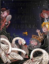 The Big Book of Favourite Irish Myths and Legends