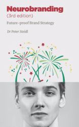 Neurobranding : Strategies for Shaping Consumer Behavior