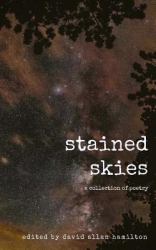 Stained Skies : A Collection of Poetry