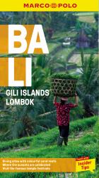 Bali  : Gili Islands Lombok: Diving Sites with Colourful Coral Reefs Where the Sunsets are Celebrated Visit the Famous Temple Festivals