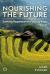 Nourishing the Future : Seeking Regenerative Food Systems