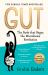 Gut 10th Anniversary Edition : The Book That Began the Microbiome Revolution