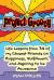 Project Groovy : Life Lessons from 34 of My Closest Friends on Happiness, Fulfillment, and Aspiring to Be Awesome