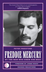 Freddie Mercury : An Intimate Memoir by the Man Who Knew Him Best