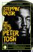 Steppin' Razor : The Life of Peter Tosh