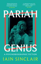 Pariah Genius : A Psychobiographic Fiction