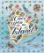 Once upon an Island : 20 Maps of Wondrous Places