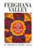 Ferghana Valley: The Heart of Central Asia