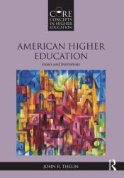 American Higher Education : Issues and Institutions