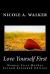 Love Yourself First : Woman First Mother Second Extended Edition