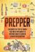 Prepper : Discover the Top 10 Things You Must Implement to Prepare and to Survive a Disaster Situation Prepper : Discover the Top 10 Things You Must Implement to Prepare and to Survive a Disaster Situation