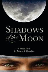 Shadows of the Moon