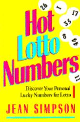 Hot Lotto Numbers : Discover Your Personal Lucky Numbers for Lotto