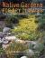 Native Gardens for Dry Climates