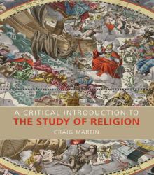 Critical Introduction to the Study of Religion