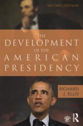 Development of the American Presidency