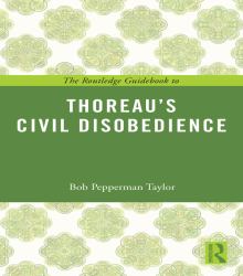 Routledge Guidebook to Thoreau's Civil Disobedience