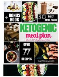 Ketogenic Meal Plan : Keto 30 Days Meal Plan, Intermittent Fasting