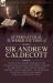 The Collected Supernatural and Weird Fiction of Sir Andrew Caldecott : Twenty-Five Short Stories of the Strange and Unusual Including 'a Room in a Rectory, ' 'the Pump in Thorp's Spinney, ' 'Decastroland, ' 'an Exchange of Notes, ' 'What's in 