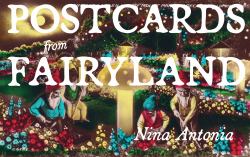 Postcards from Fairyland : Missives from England's Magical Landscapes