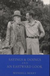 Sayings and Doings and an Eastward Look