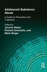 Adolescent Substance Abuse