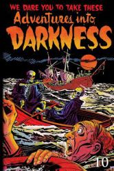 Adventures into Darkness : Issue Ten