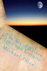 The Art of Nature, Time and Eternity