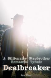 A Billionaire Stepbrother Romantic Tyrade Dealbreaker