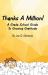 Thanks a Million! : A Grade School Guide to Growing Gratitude