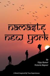 Namaste New York: a Novel