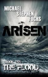 ARISEN, Book Ten - the Flood