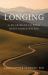 Longing : A Pilgrimage to Your Quiet Power Within