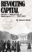 Revolting Capital : Racism & Radicalism in Washington D.C. , 1900-2000