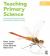 Teaching Primary Science