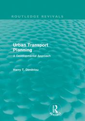 Urban Transport Planning (Routledge Revivals)