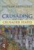 Crusading and the Crusader States Crusading and the Crusader States
