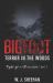 Bigfoot Terror in the Woods: Sightings and Encounters, Volume 3