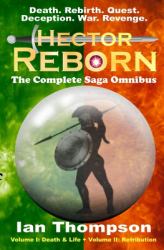 Hector Reborn : The Complete Saga Omnibus