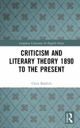 Criticism and Literary Theory 1890 to the Present