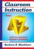 Classroom Instruction from A to Z Classroom Instruction from A to Z