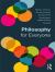Philosophy for Everyone