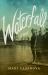 Waterfall : A Novel